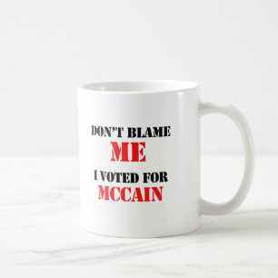 Mug Ne me blâmez pas que j'ai voté pour Mccain