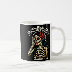 Mug Ne me donne pas la vie Crâne de sucre Humour Citat