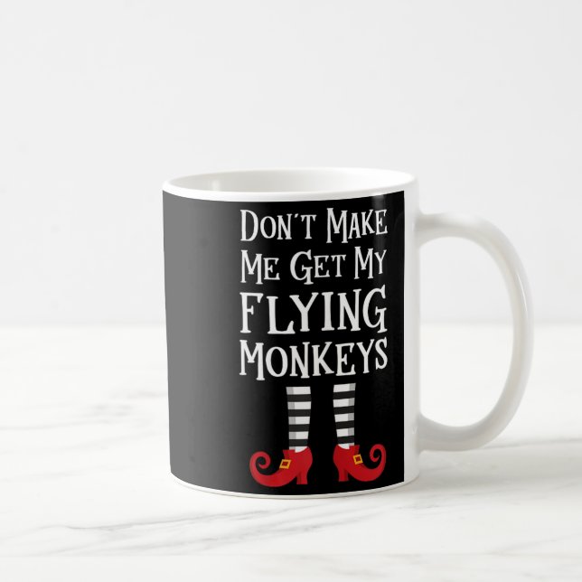Mug Ne me fais pas appeler mes singes volants (Droite)