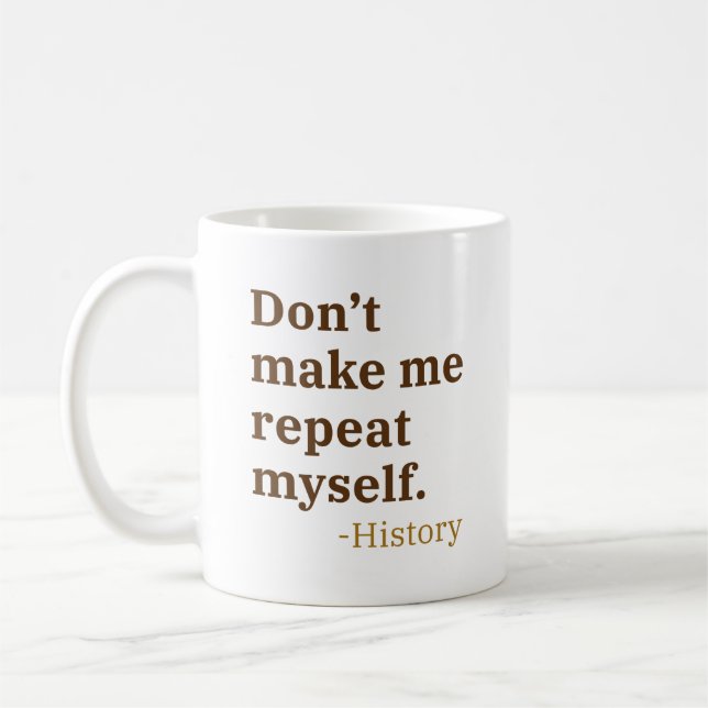 Mug Ne me fais pas répéter (Gauche)