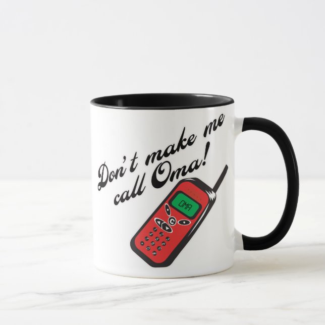 Mug Ne me faites pas l'appel Oma ! (Droite)