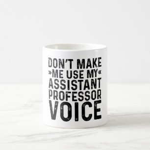 Mug Ne me faites pas utiliser ma voix de professeur ad
