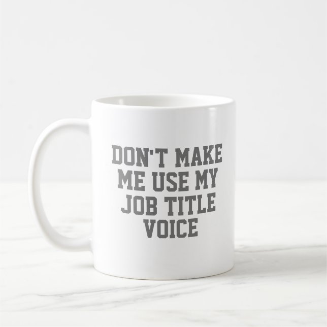 Mug Ne me faites pas utiliser ma voix de - Titre de po (Gauche)