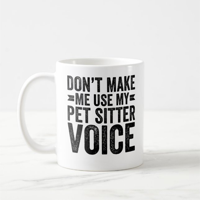 Mug Ne me forcez pas à utiliser la voix de mon animal  (Gauche)
