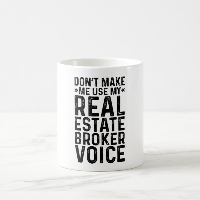 Mug Ne me forcez pas à utiliser ma voix de courtier im (Centre)