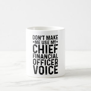 Mug Ne me forcez pas à utiliser ma voix de directeur f