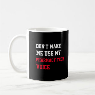 Mug Ne me forcez pas à utiliser ma voix de technicien 