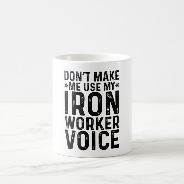 Mug Ne me forcez pas à utiliser ma voix de travailleur (Centre)