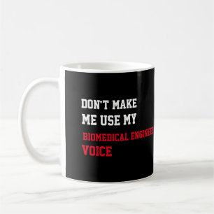 Mug Ne me forcez pas à utiliser ma voix d'ingénieur bi