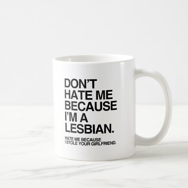 Mug NE ME HAÏS PAS PARCE QUE JE SUIS LESBIENNE -.png (Droite)