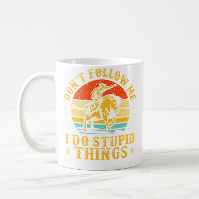 Mug Ne Me Suivez Pas Je Fais Des Choses Idiotes Drôle  (Gauche)