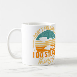Mug Ne Me Suivez Pas Je Fais Des Choses Idiotes Plongé