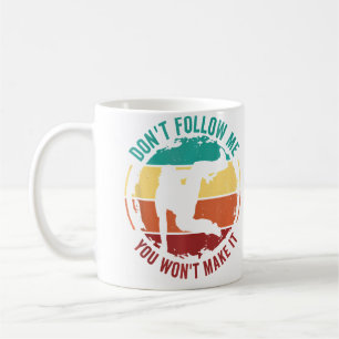 Mug Ne Me Suivez Pas Vous N'Y Arriverez Pas Traceur De