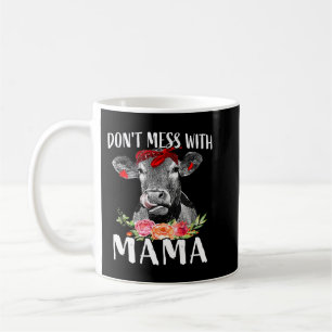 Mug Ne Mess Avec Mama Funny Vache Maman Ferme Maman Ca