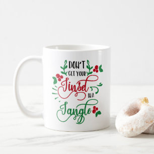 Mug Ne mettez pas votre guirlande en désordre Noël