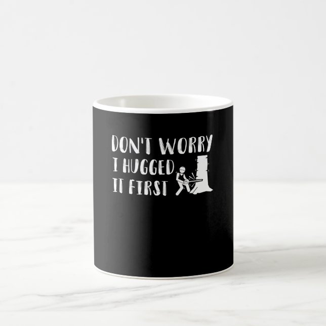 Mug Ne m'inquiétez pas l'a étreint le premier (Centre)