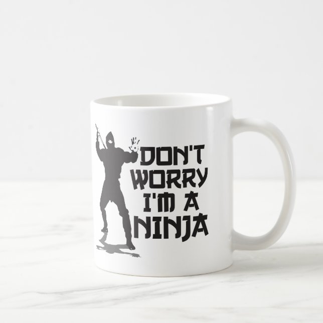 Mug Ne m'inquiétez pas suis un Ninja (Droite)