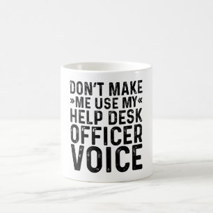 Mug Ne m'oblige pas à utiliser ma voix d'agent du bure