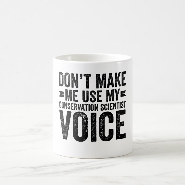 Mug Ne m'oblige pas à utiliser ma voix de scientifique (Centre)