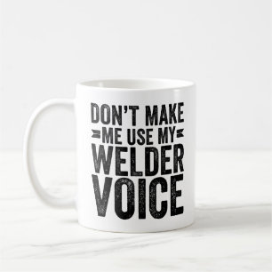 Mug Ne m'oblige pas à utiliser ma voix de soudure