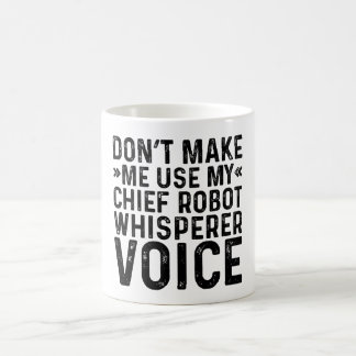 Mug Ne m'oblige pas à utiliser ma voix principale de R
