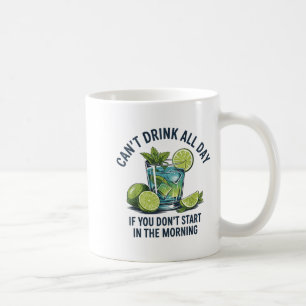 Mug Ne Pas Boire Toute La Journée Si Vous Ne Commencez