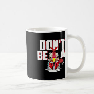 Mug Ne Pas Être Un Sucker Rooster Lollipop Funny Pères