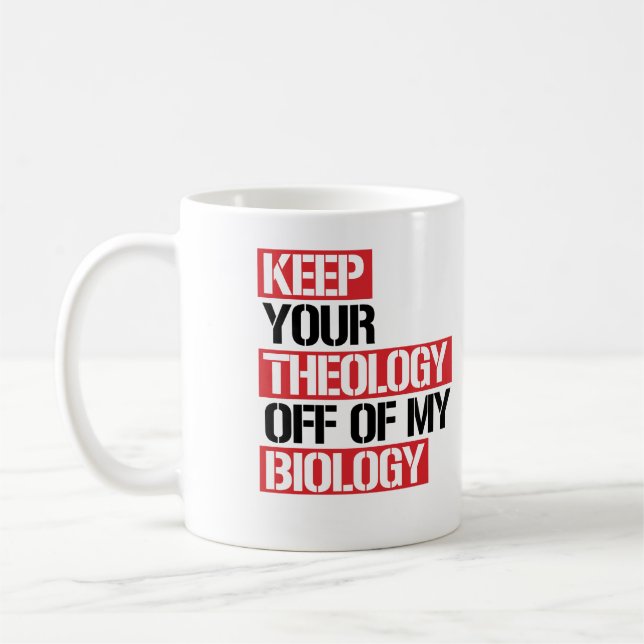 Mug Ne pas faire de la théologie ma biologie (Gauche)