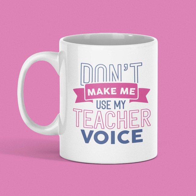 Mug Ne pas me faire utiliser ma voix d'enseignant (Créateur téléchargé)
