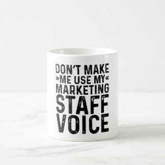 Mug Ne pas me forcer à utiliser ma voix d'équipe marke