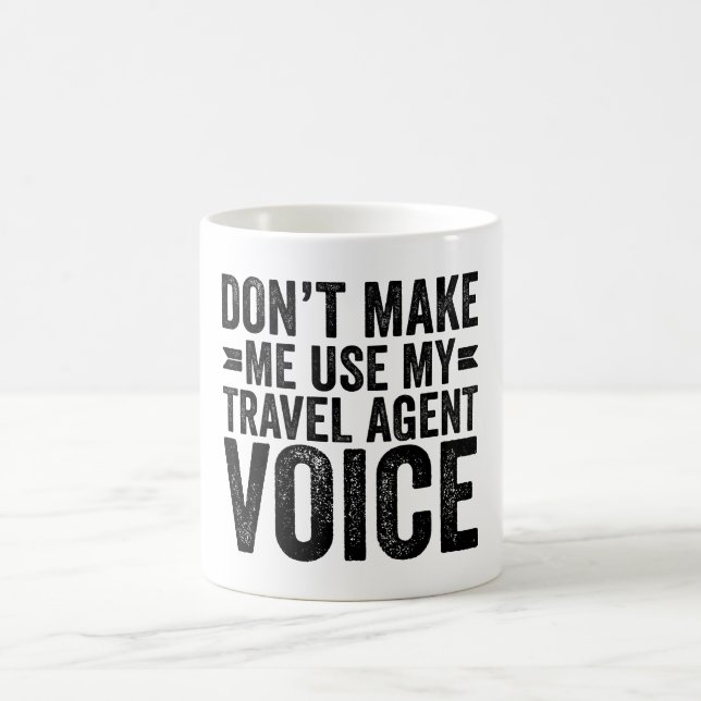 Mug Ne pas m'obliger à utiliser ma voix d'agent de voy (Centre)