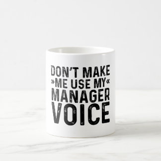 Mug Ne pas m'obliger à utiliser ma voix de gestionnair