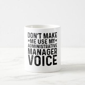 Mug Ne pas m'obliger à utiliser ma voix du gestionnair