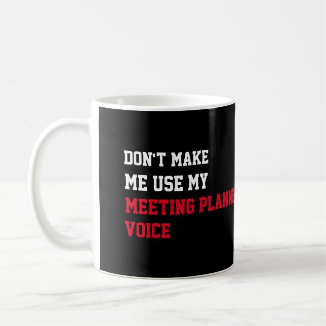 Mug Ne pas m'obliger à utiliser ma voix du planificate (Gauche)