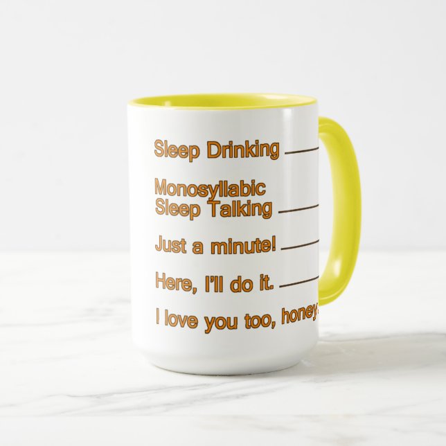 Mug Ne Pas Parler Encore Sleepy Drôle Citations Humour (Devant droit)