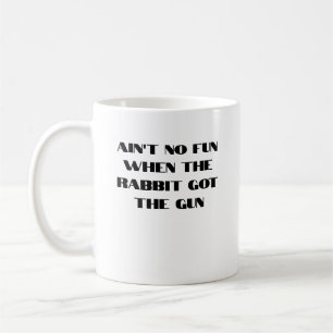 Mug Ne pas s'amuser quand le lapin a eu un pistolet