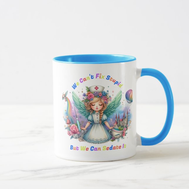 Mug Ne peut pas réparer Stupide : Infirmière enchantée (Droite)