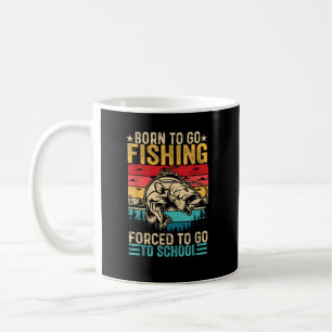 Mug Né pour aller pêcher à l'école forcée drôle