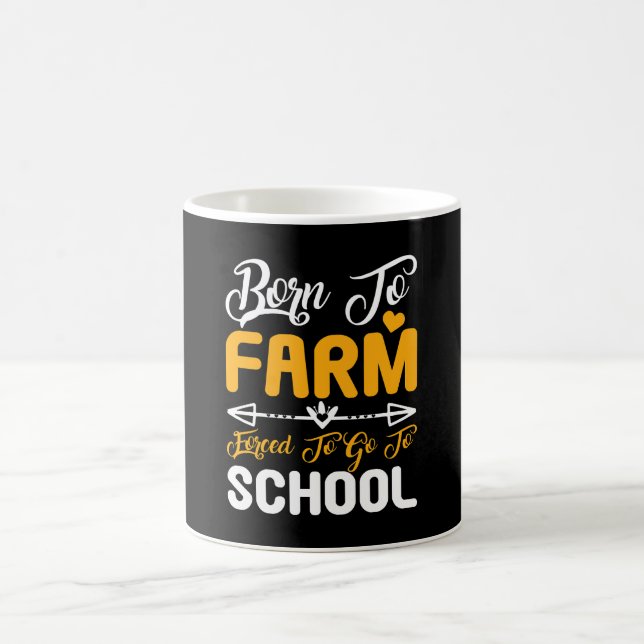 Mug Né pour cultiver, forcé d'aller à l'école (Centre)
