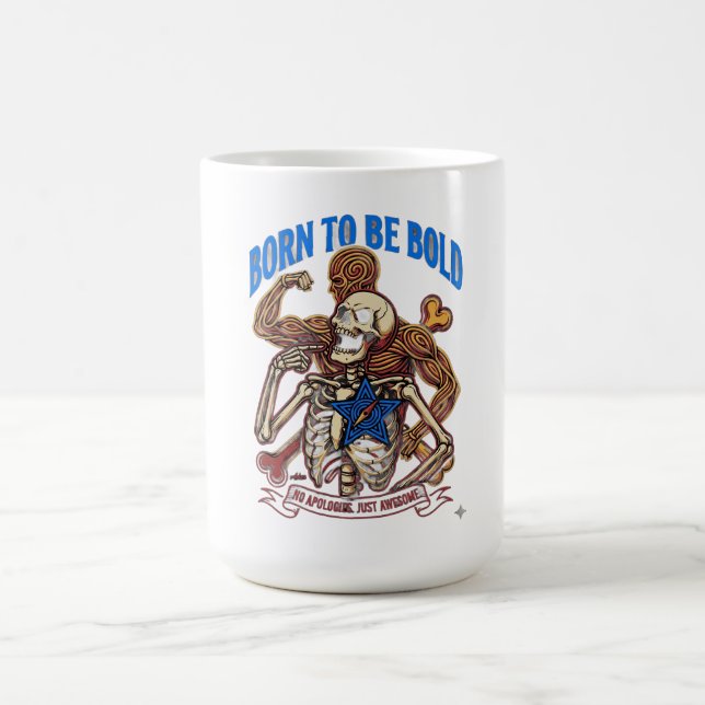 Mug Né pour être audacieux Pas d'excuses, juste formid (Centre)
