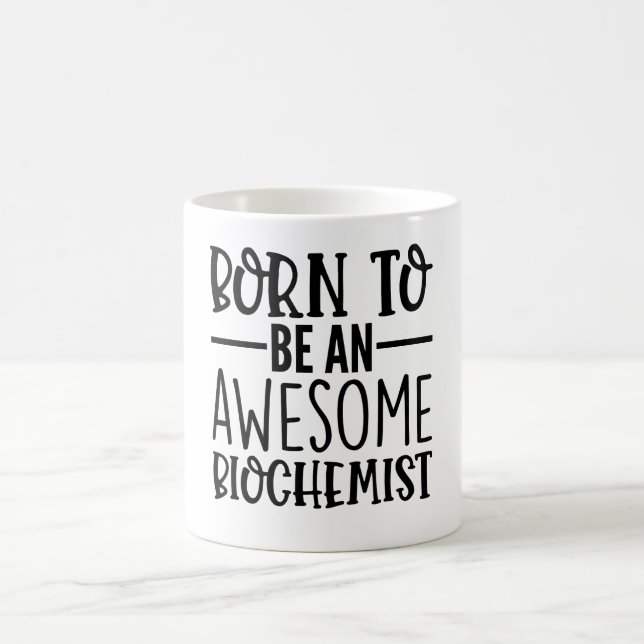 Mug Né Pour Être Un Génial Biochimiste (Centre)