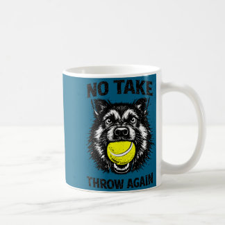 Mug Ne prenez que lancer drôle amateur de chien mème h