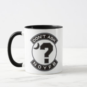 Mug "Ne rien demander - NOYFB"
