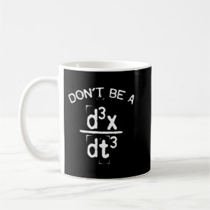 Mug Ne sois pas un Jerk drôle Nerdy Math physique jeu
