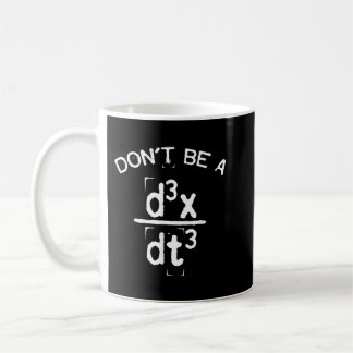 Mug Ne sois pas un Jerk drôle Nerdy Math physique jeu