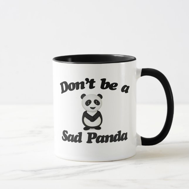 Mug Ne sois pas un panda triste (Droite)