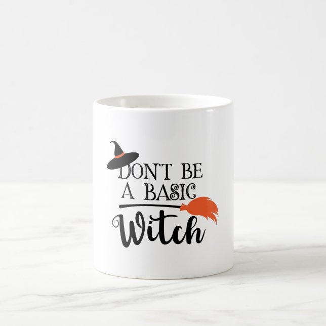 Mug Ne sois pas une sorcière basique Drôle Halloween (Centre)