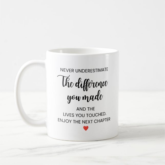 Mug Ne sous-estimez jamais la différence que vous avez (Gauche)