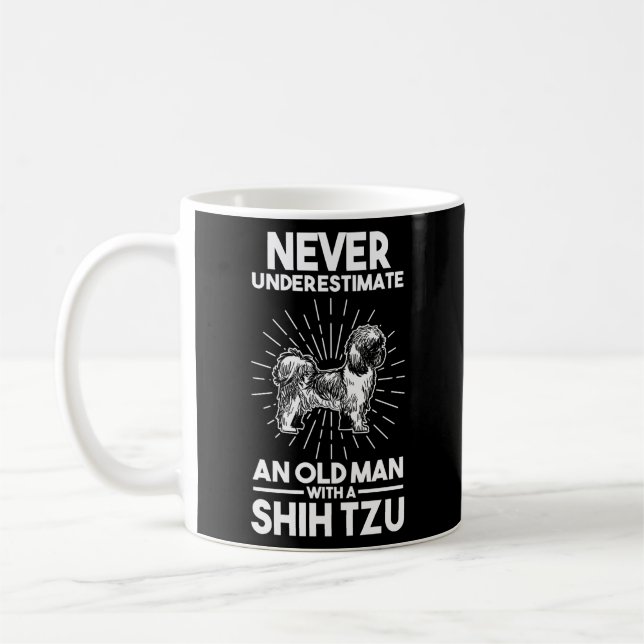 Mug Ne Sous-Estimez Jamais Un Vieux Avec Un Tzu Chiite (Gauche)