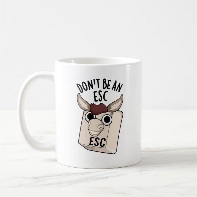 Mug Ne soyez pas un jeu de claviers amusant Esc (Gauche)